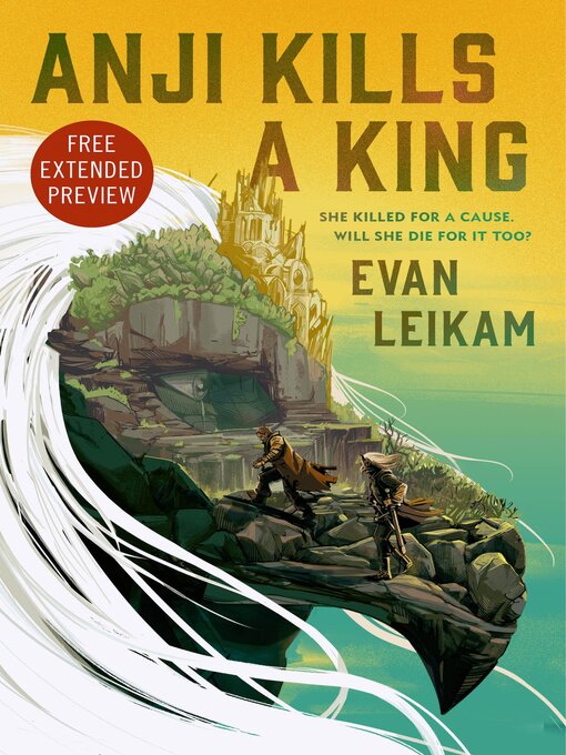 Title details for Sneak Peek for Anji Kills a King by Evan Leikam - Available